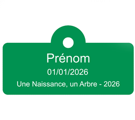 Plaquette nominative - Opération "Une naissance - Un arbre"