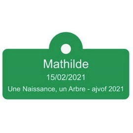 Plaquette nominative - Opération "Une naissance - Un arbre"